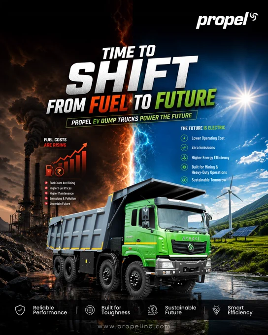 ⚡ Fuel prices are rising.

The future of mining transportation is shifting toward electric mobility.

The mining and heavy-duty transport industry is entering a new era where operational efficiency, sustainability, and lower total cost of ownership (TCO) are becoming critical business priorities.

Propel EV's heavy-duty electric truck range - 470 HEV, 470 MEV, and 470 eTR - is engineered to support this transformation with:

✅ Lower operating cost 
✅ Zero tailpipe emissions 
✅ Higher energy efficiency 
✅ Reduced maintenance dependency 
✅ 350 kW smart electric drivetrain 
✅ ~120 tonnes of CO₂ saved per truck, per year 
✅ Built for Indian mining, quarry, and heavy-duty operations

As the global mining and infrastructure sectors accelerate toward sustainable operations, electric trucks are expected to play a major role in reducing fuel dependency and improving fleet productivity.

It's Time to Shift.

📞 Talk to our team:  91 9500601666
📧 ev@propelind.com
🌐 www.propelind.com