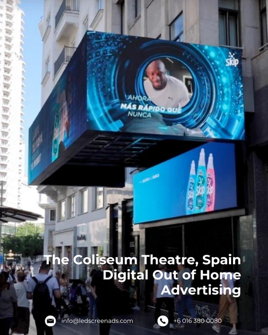The Coliseum Theatre Madrid LED Billboard Advertising Spain Digital Out of Home Advertising