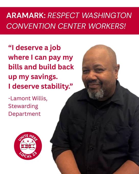 “I deserve a job where I can pay my bills and build back up my savings. 
I deserve stability.”

-Lamont Willis, 
Stewarding 
Department
