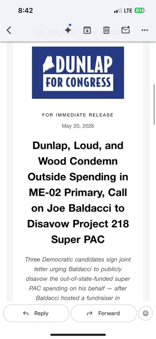 "Dunlap, Loud, and Wood Condemn Outside Spending in ME-02 Primary, Call on Joe Baldacci to Disavow Project 218 Super PAC

Three Democratic candidates sign joint letter urging Baldacci to publicly disavow the out-of-state-funded super PAC spending on his behalf"