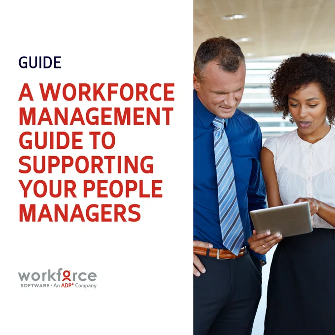 A workforce management guide to supporting your people managers