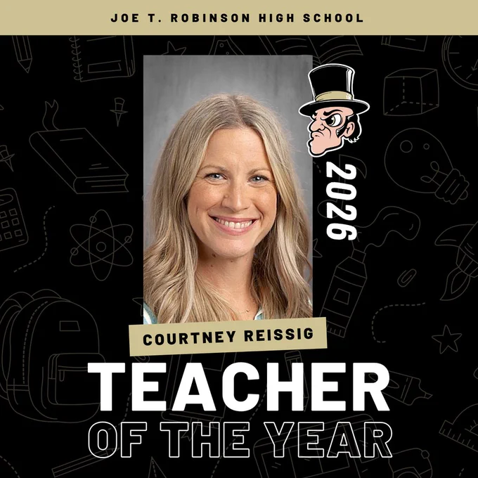 A black recognition graphic with school‑themed outlines. Center portrait shows Courtney Reissig smiling with long blonde hair. Text reads: “Joe T. Robinson High School,” “Courtney Reissig,” “Teacher of the Year,” and “2026,” with a Senators mascot.
