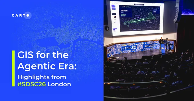 GIS for the Agentic Era: Highlights from #SDSC26 London