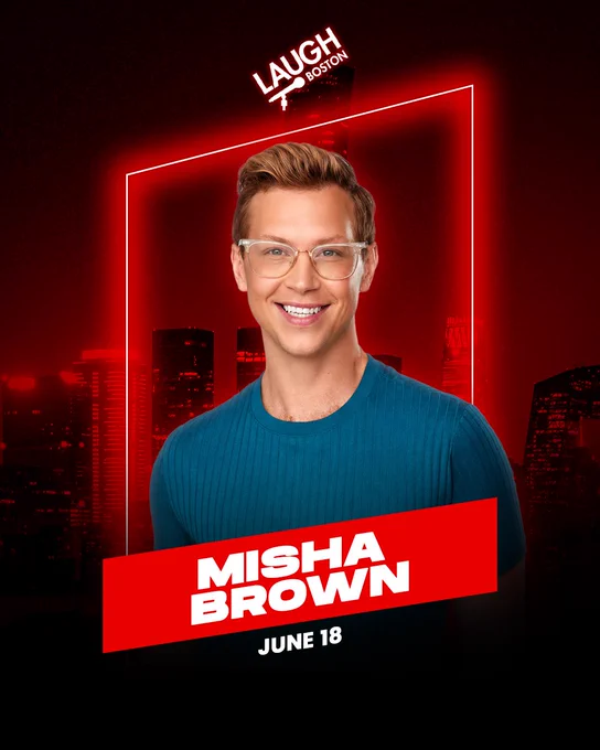 Promotional image for Misha Brown performing at Laugh Boston on June 18. The red and teal color scheme creates an energetic and lively mood.