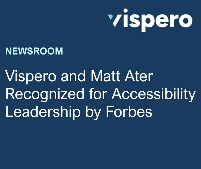 Dark blue background, white and light blue text; NEWSROOM, Vispero and Matt Ater Recognized for Accessibility Leadership by Forbes.