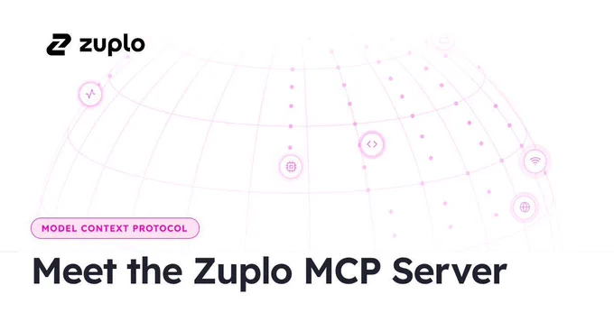 Meet the Zuplo MCP Server