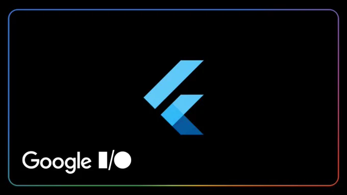 A promotional graphic featuring the blue Flutter logo centered on a black background, framed by a thin, rounded rectangular border with a rainbow gradient. The white Google I/O logo is positioned in the bottom-left corner.