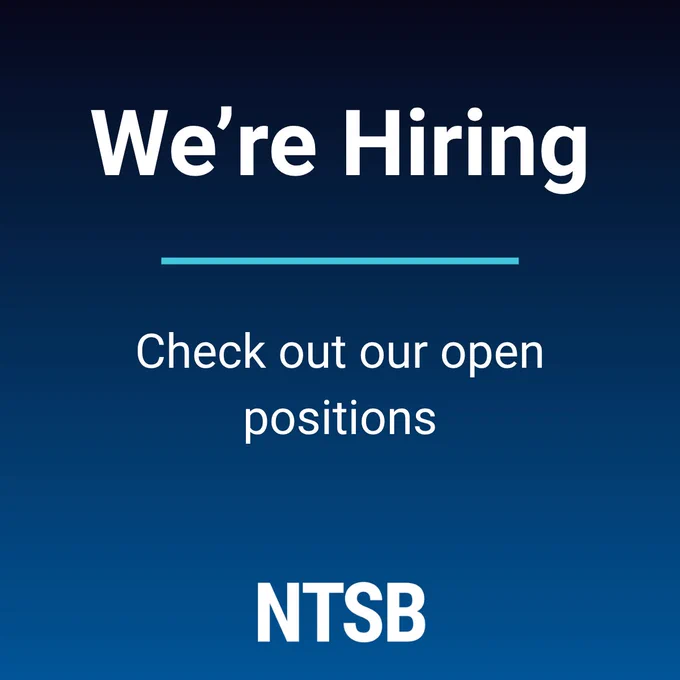 The image is a hiring advertisement from the NTSB stating, "We're Hiring. Check out our open positions.