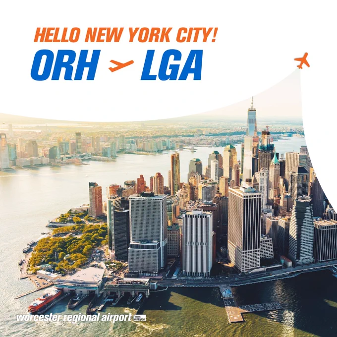 Aerial view of New York City skyline with the text "Hello New York City! ORH > LGA" at the top, and "Worcester Regional Airport" with logos at the bottom left.