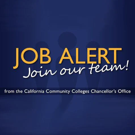 Job Alert
Join our team!
from the California Community Colleges Chancellor's Office