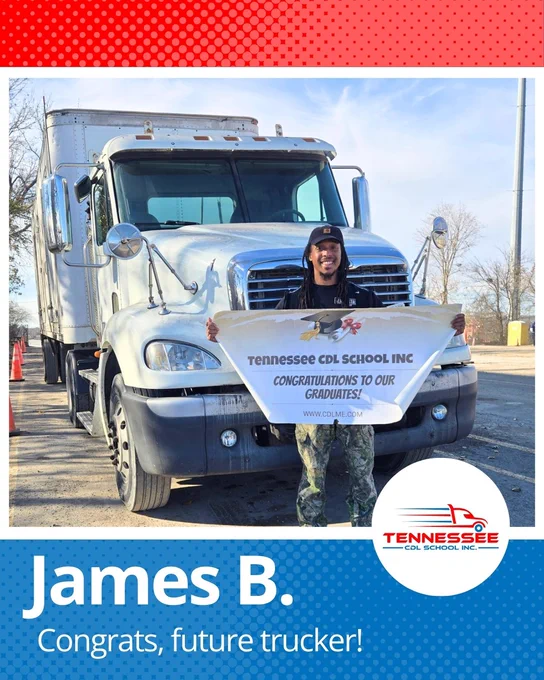 Person standing in front of a large white semi-truck holding a banner congratulating Tennessee CDL School graduates.