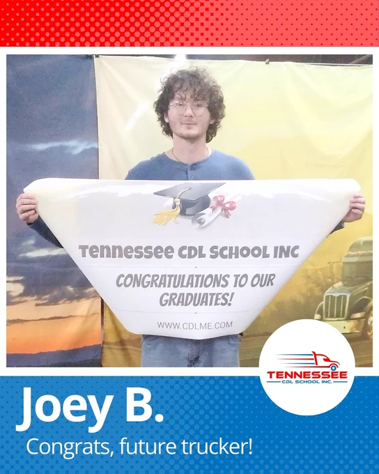 Person holding a congratulatory banner from Tennessee CDL School Inc. celebrating graduates with a truck image in the background.