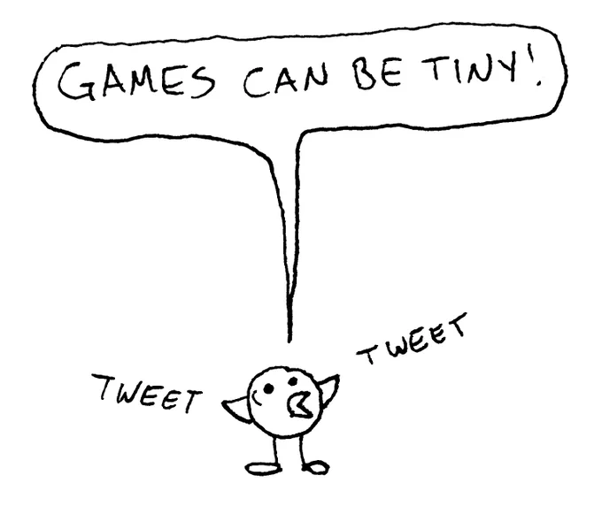 A tiny cartoon bird saying "Games can be tiny! Tweet tweet.”