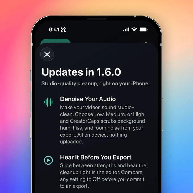 Screenshot of a smartphone screen displaying an update notification for an app. The notification reads "Updates in 1.6.0" with a subtitle "Studio-quality cleanup, right on your iPhone." Below, there are two features listed: "Denoise Your Audio" with a description about cleaning up video audio, and "Hear It Before You Export" explaining a preview feature. The background is a gradient of pink and blue.