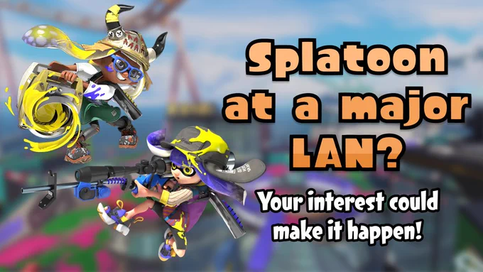 Two Inklings from Splatoon 3 in mid-action battle poses. One has yellow ink and a Sloshing Machine, and the other has purple ink and wields an E-liter 4K. Text reads "Splatoon at a major LAN? Your interest could make it happen!" The background is Wahoo World.
