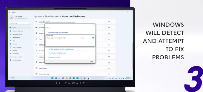 Windows will detect and attempt to fix problems. 