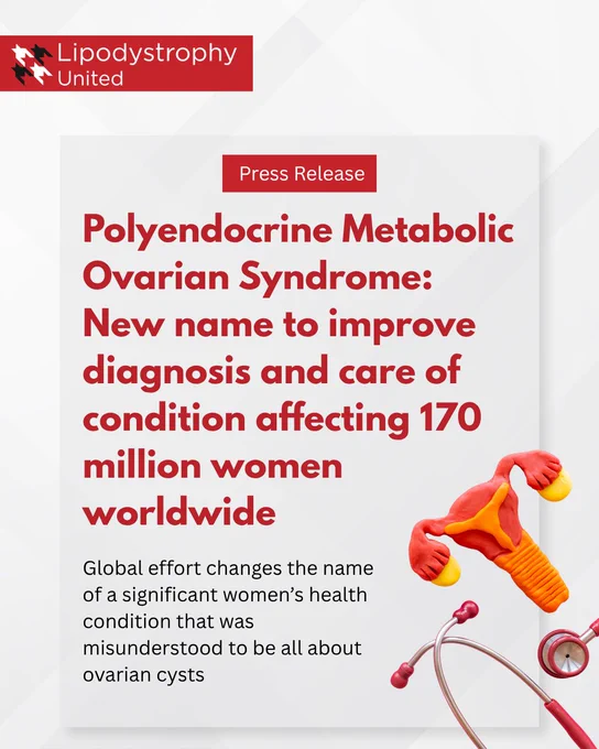 Lipodystrophy United branded graphic with a red and white design. Large text reads: “Press Release. Polyendocrine Metabolic Ovarian Syndrome: New name to improve diagnosis and care of condition affecting 170 million women worldwide.” Smaller text reads: “Global effort changes the name of a significant women’s health condition that was misunderstood to be all about ovarian cysts.” The image includes medical-themed graphics of a uterus model and stethoscope.