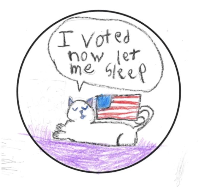 Cat saying "I voted now let me sleep"