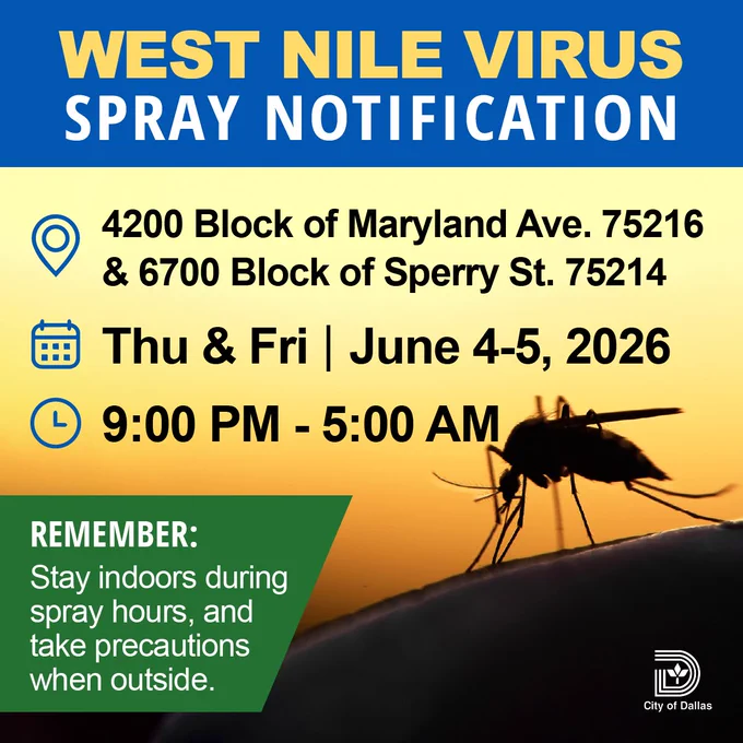 Announcement for West Nile Virus spray scheduled June 4-5, 2026, from 9 PM to 5 AM at Maryland Ave. and Sperry St. blocks in Dallas.