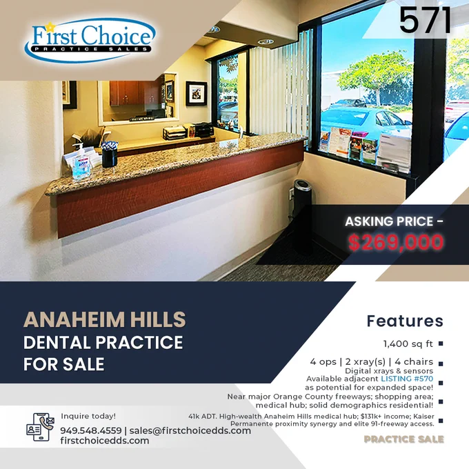 571 Anaheim Hills - Orange County Dental Practice for Sale