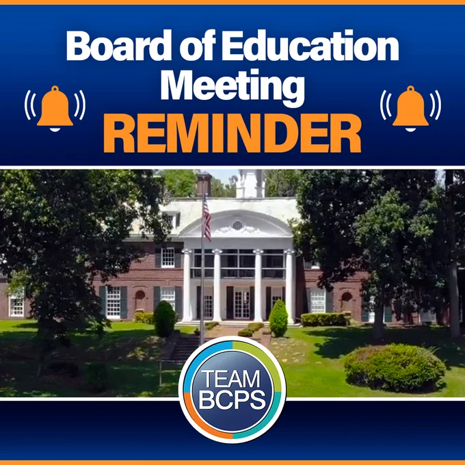 Reminder for upcoming Board of Education meeting with a stately school building and Team BCPS logo.