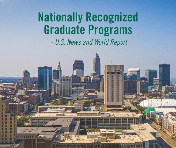 Skyline photo of CSU and downtown Cleveland. Text at the top reads "Nationally Recognized Graduate Programs - U.S. News and World Report."