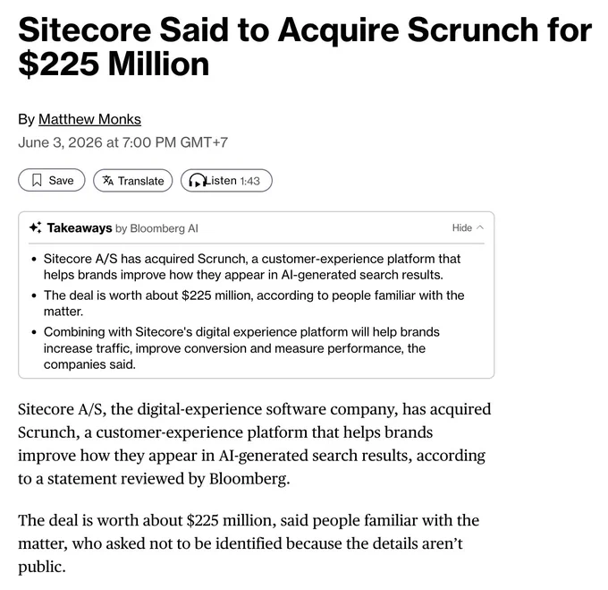 Screenshot of a Bloomberg article titled ‘Sitecore Said to Acquire Scrunch for $225 Million,’ summarizing that Sitecore A/S is acquiring customer-experience platform Scrunch for about $225 million to enhance AI-generated search results and digital experience performance.