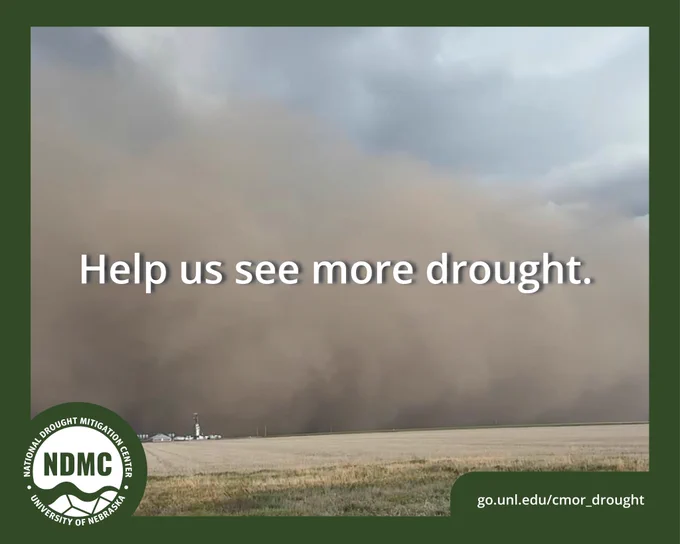 A dust storm fills the sky, with a field in the foreground and farm buildings in the distance. The graphic is framed by a green border with the NDMC logo and the website go.unl.edu/cmor_drought at the bottom.