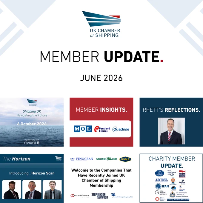 Graphic showing “Member Update – June 2026” from the UK Chamber of Shipping, featuring sections on Shipping UK (6 October 2026), Member Insights with MOL, Pentland Ferries and Quadrise logos, Rhett’s Reflections with a headshot, Horizon Scan introduction with three speaker images, new member logos, and a Charity Member Update panel.