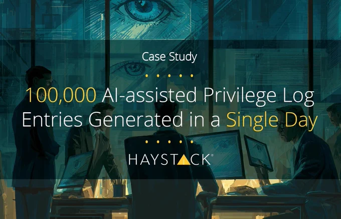 GenAI in Legal Workflows: How HaystackID® Is Operationalizing AI for DSARs, Privilege Review, and Regulatory Response in 2026
