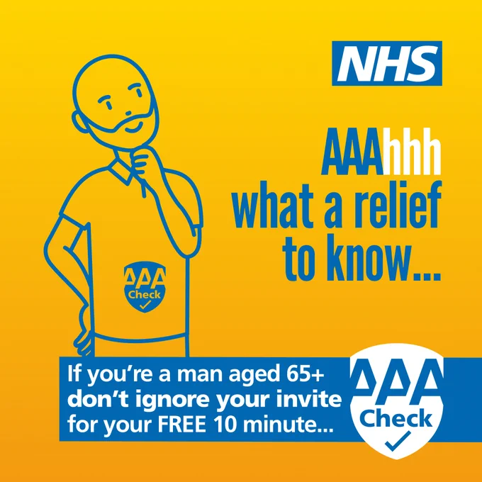 Text reads: AAAhhh what a relief to know... If you're a man aged 65  don't ignore your invite for your free 10 minute AAA Check. Graphic of a bearded man smiling stroking his chin. NHS logo in top corner.