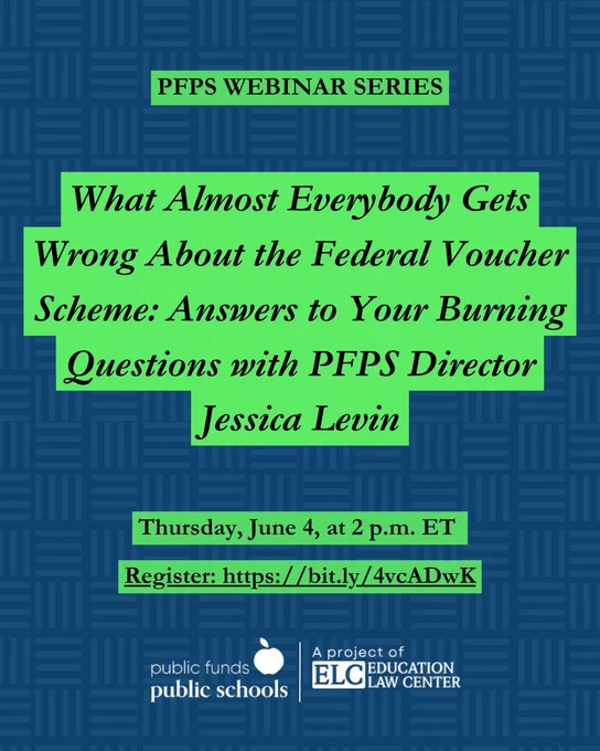 PFPS webinar graphic: What Almost Everybody Gets Wrong About the Federal Voucher Scheme: Answers to Your Burning Questions with PFPS Director Jessica Levin, Thursday, June 4, at 2 p.m. ET.  