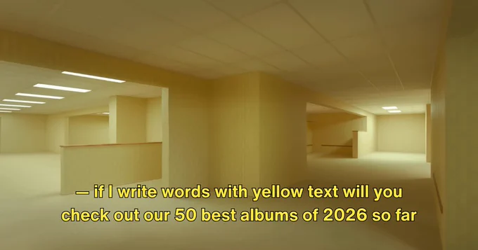 — if I write words with yellow text will you check out our 50 best albums of 2026 so far