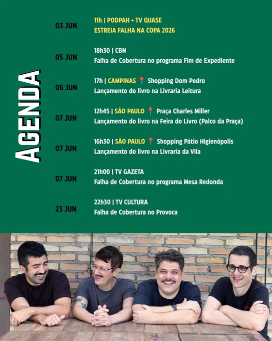 03 de junho - ESTREIA Temporada 2026 no Podpah   TV Quase no youtube

05 de junho - 18h30 - CBN - Falha de Cobertura no programa Fim de Expediente

06 de junho - 17h - Campinas - Lançamento do livro na Livraria Leitura do Shopping Dom Pedro

07 de junho - 12h30 - São Paulo - Lançamento do livro na Feira do Livro (Palco da Praça)

07 de junho - 16h30 - São Paulo - Lançamento do livro na Livraria da Vila do Shopping Pátio Higienópolis

07 de junho - 21h - TV Gazeta
Falha de Cobertura no programa Mesa Redonda

23 de junho - 22h30 - TV Cultura
Falha de Cobertura no Provoca