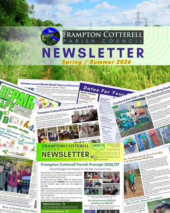 Frampton Cotterell Parish Council Newsletter, Spring / Summer 2026. A collage of random pages from this quarter’s newsletter, with headlines such as “Dates For Your Diary”, “The Traditional & Eco-Friendly Art of Dry-Stone Walling”, “Frampton Cotterell Community Awards 2026”, “All Politics is Local”, “Crochet & Knit Club’s New Yarn-Bombing Display”, and more.