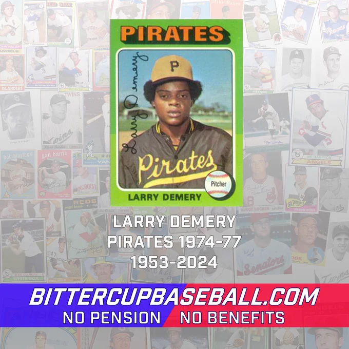 The late Larry Demery (June 4, 1953 – February 20, 2024) was a Major League Baseball pitcher who played for the Pittsburgh Pirates #LetsGoBucs📷 from 1974 to 1977.