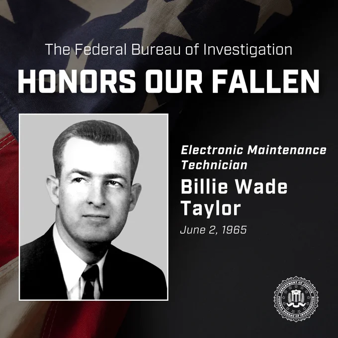 FBI tribute honoring Electronic Maintenance Technician Billie Wade Taylor, who died on June 2, 1965, with a black-and-white portrait and American flag background and the FBI seal in the bottom right.