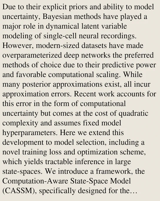 Due to their explicit priors and ability to model uncertainty, Bayesian methods have played a major role in dynamical latent variable modeling of single-cell neural recordings. However, modern-sized datasets have made overparameterized deep networks the preferred methods of choice due to their predictive power and favorable computational scaling. While many posterior approximations exist, all incur approximation errors. Recent work accounts for this error in the form of computational uncertainty but comes at the cost of quadratic complexity and assumes fixed model hyperparameters. Here we extend this development to model selection, including a novel training loss and optimization scheme, which yields tractable inference in large state-spaces. We introduce a framework, the Computation-Aware State-Space Model (CASSM), specifically designed for the scale-imbalanced regime, where the number of trials is significantly lower than the number of recorded neurons. In this regime, for both synth