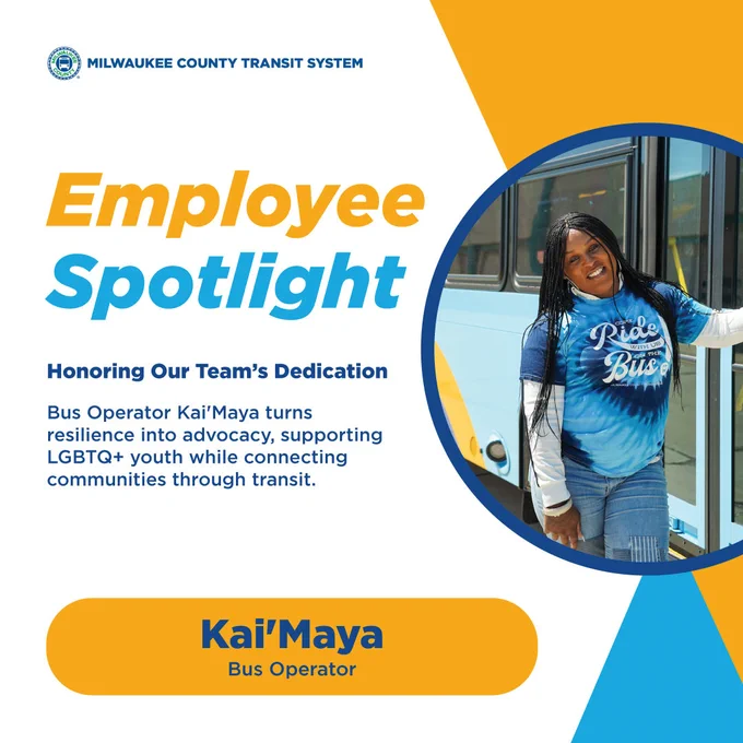 Employee Spotlight with Bus Operator Kai'Maya's photo and caption that says "Bus Operator Kaimaya turns resilience into advocacy, supporting LGBTQ  youth while connecting communities through transit."