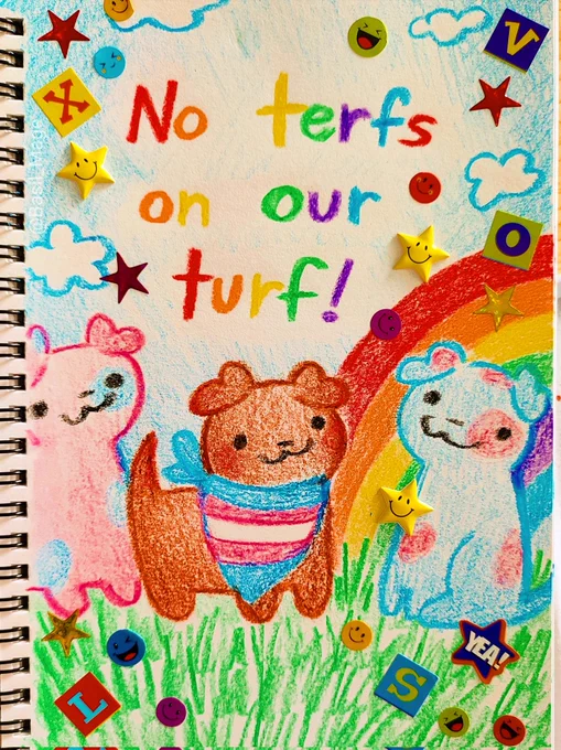 Drawing of puppies with the caption; "no terfs on our turf!" 