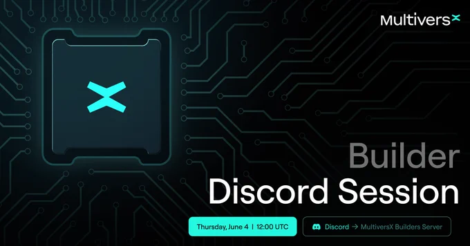 A black and turquoise graphic announces a Discord session for MultiversX builders, detailing event specifics and date.