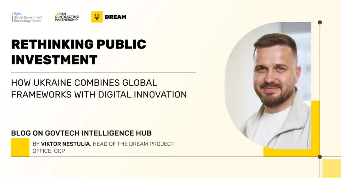 Image with text and a photo of Viktor Nestulia:

Rethinking public investment

How Ukraine combines global frameworks with digital innovation

Blog on Govtech Intelligence Hub