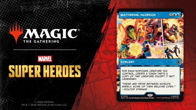 The Marvel magic card "Multiversal Incursion" that costs 5UU and says "For each nontoken creature you control, create a token that's a copy of that creature, except it isn't legendary."