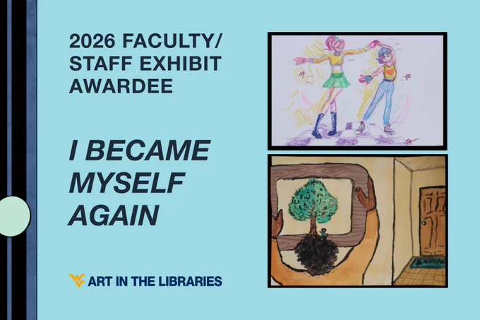 Two colorful drawings side by side: one of two dancing figures, the other of a person holding a tree viewed through a window, representing 'I Became Myself Again'.