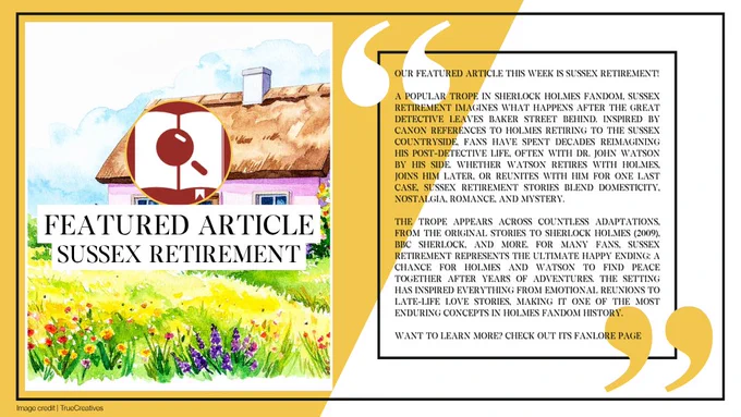 Yellow and White background. On the left is an illustration of a cottage surrounded by flowers. Text reads: "Featured Article, Sussex Retirement" On the left is two large quotation marks and the text from from the featured article post.