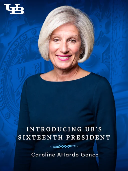 A smiling woman with short white hair. Text reads: \"INTRODUCING UB'S SIXTEENTH PRESIDENT Caroline Attardo Genco.\" Blue background with a faint seal and the UB logo.