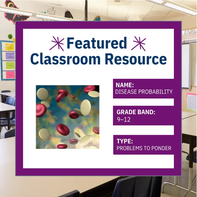 Classroom resource poster titled 'Disease Probability' for grades 9-12 featuring red and white blood cells illustration.