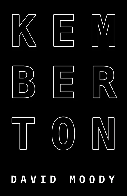 The temporary cover for the novel Kemberton by David Moody, to be released in July 2026 by Infected Books.