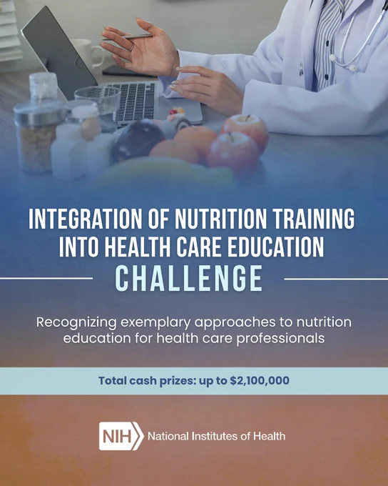 A person seated at a desk with a laptop, documents, and an assortment of fruit. The image promotes the "Integration of Nutrition Training into Health Care Education Challenge" by the National Institutes of Health, offering cash prizes up to $2,100,000.