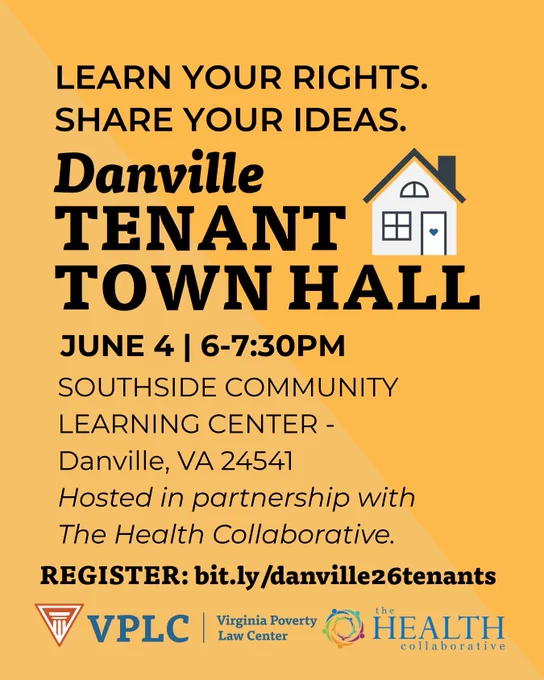 Yellow flyer for a Danville Tenant Town Hall on June 4, 6-7:30 PM at Southside Community Learning Center. Hosted with The Health Collaborative. Register at https://bit.ly/danville26tenants.